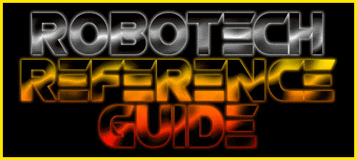 ROBOTECHReference Guide
